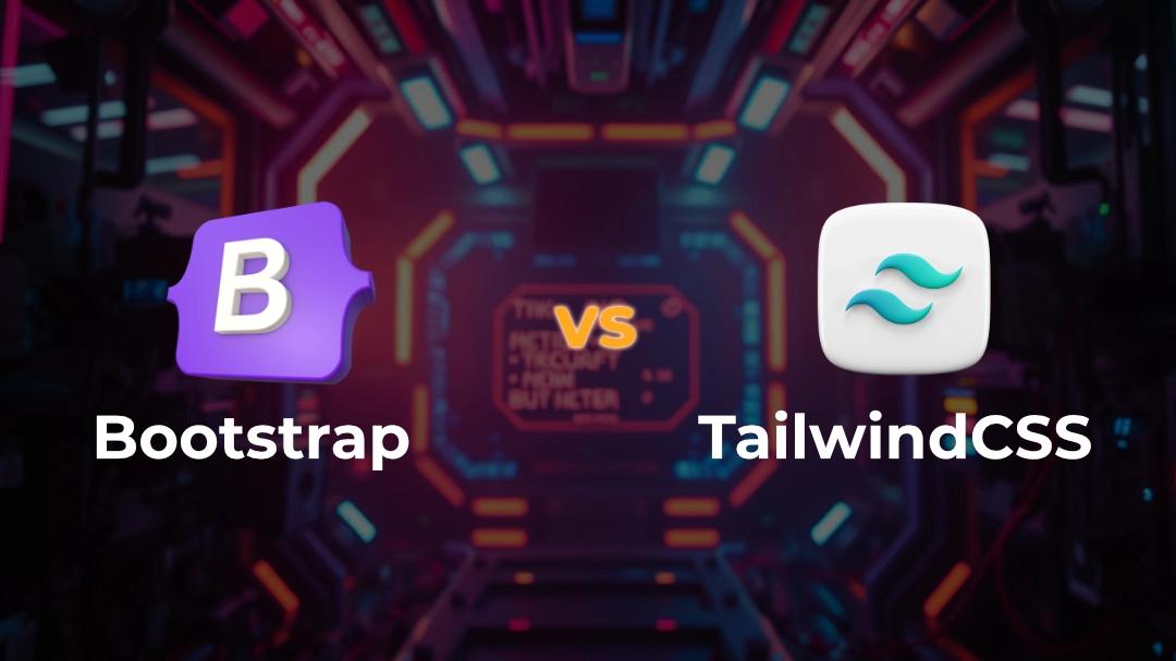 Bootstrap vs Tailwind: Which is Best for Beginners in 2025?