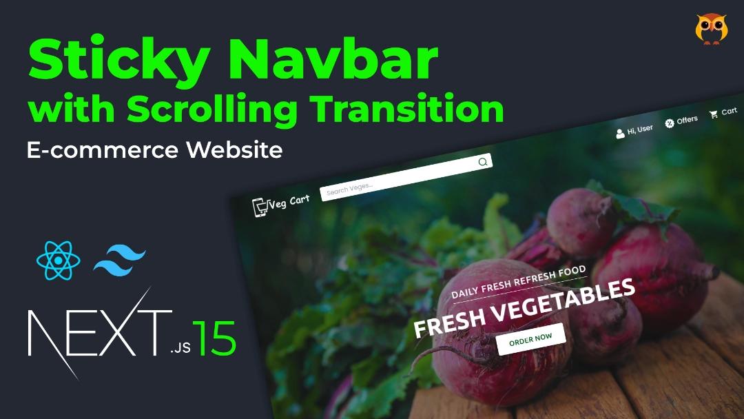 How to Create Scrolling Transition on Header Using Next.js 15 and Tailwind CSS