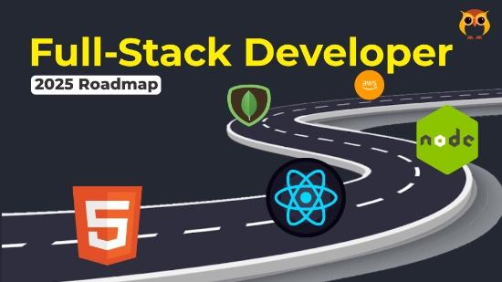 How to Become a Full-Stack Developer in 2025: The Ultimate Roadmap