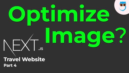 How to Optimize Images in Next.js - Speed Up Your Website for Next.JS