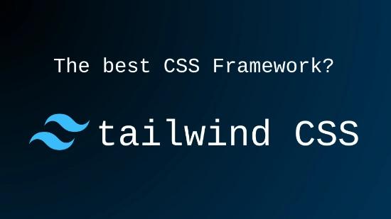 Why TailwindCSS is the Best CSS Framework in 2025