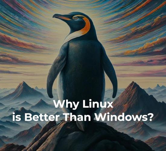 Things That Make Linux Better Than Windows