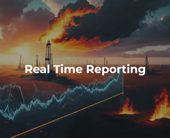 The Role of Real-Time Reporting in the Oil and Gas Industry