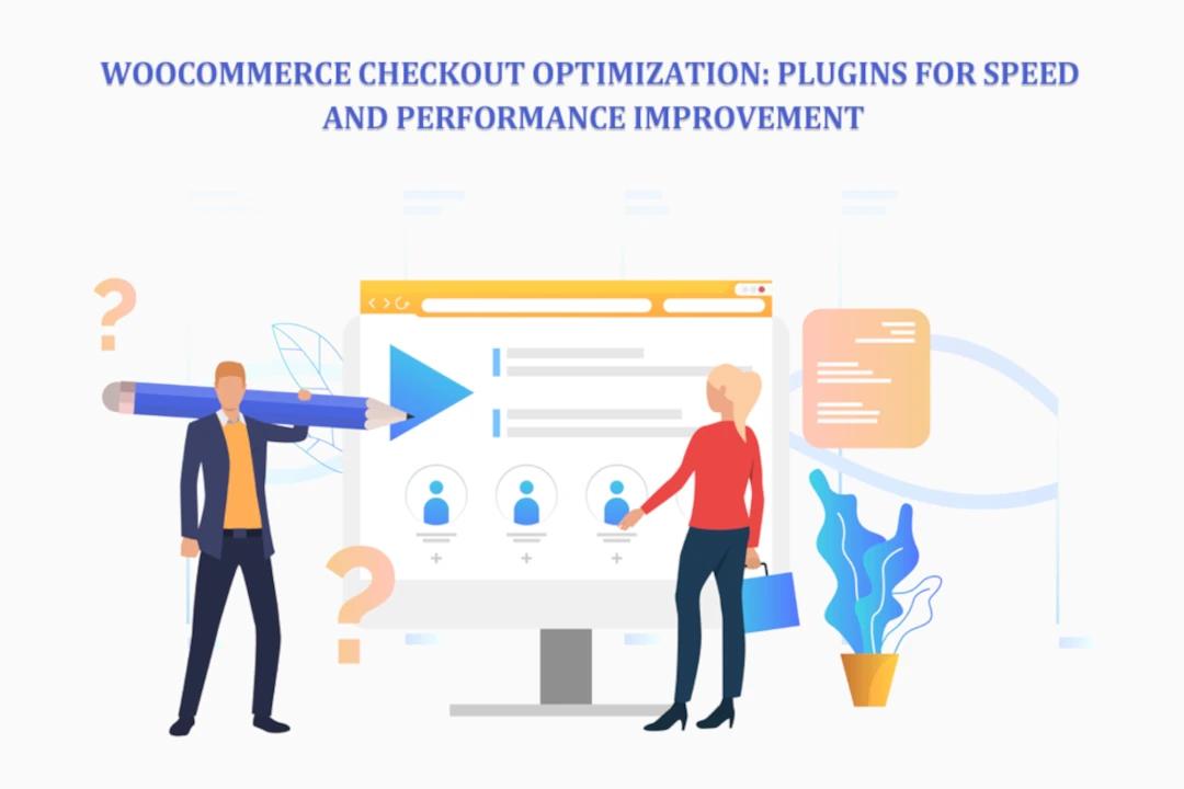 WooCommerce Checkout Optimization: Plugins for Speed and Performance Improvement