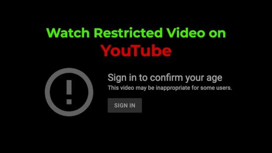 How to Watch Age-Restricted Videos on YouTube Without Signing In