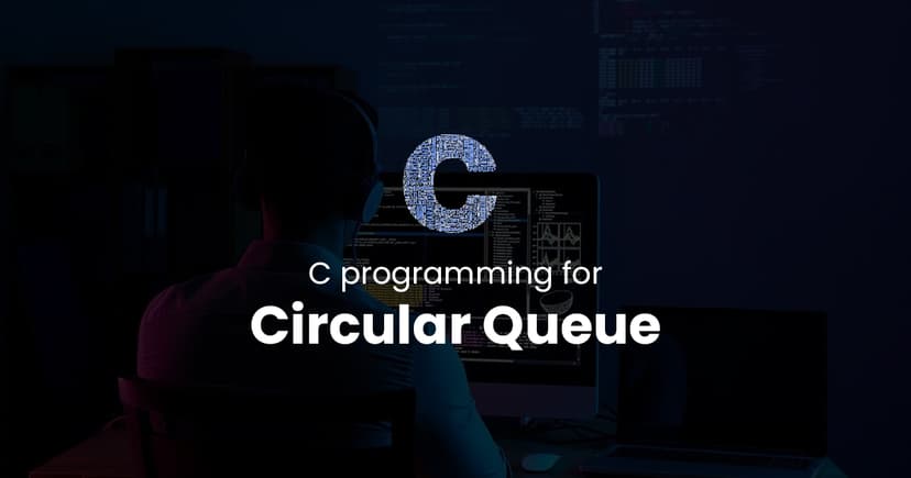 Circular Queue