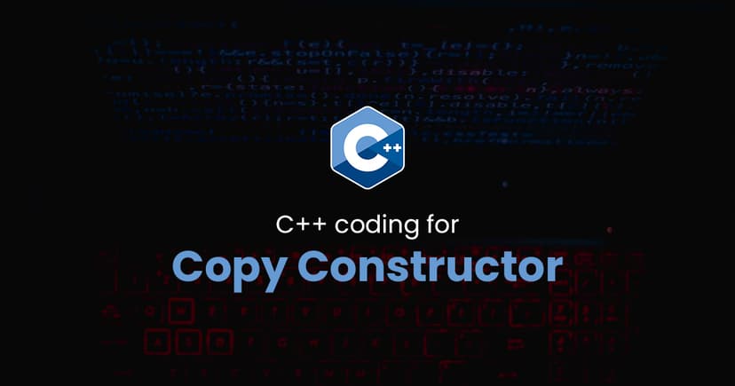 Copy Constructor