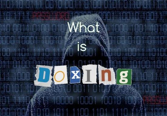 Doxing and Steps to Protect Yourself from Doxing