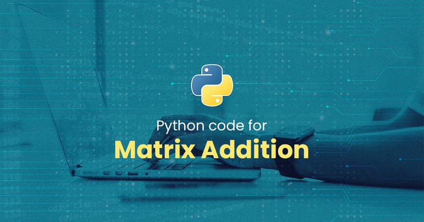 Matrix Addition