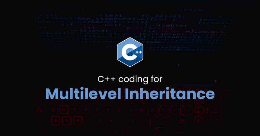 Multilevel Inheritance