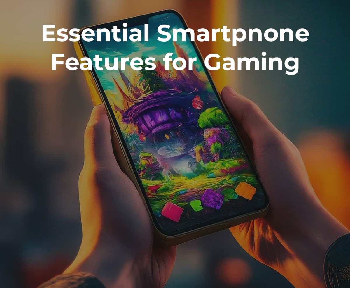 Power Up Your Play: Essential Factors to Consider Before Buying a Gaming Smartphone