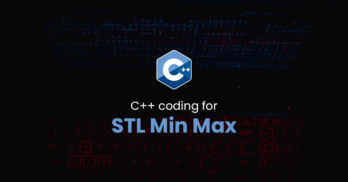 STL Min Max